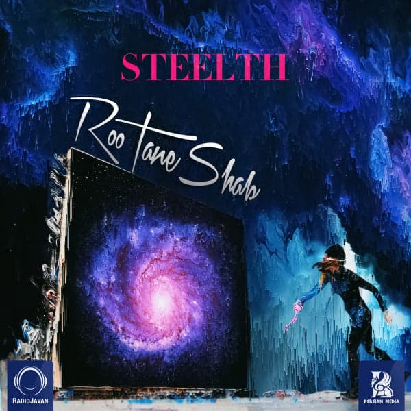 Roo Tane Shab · Steelth