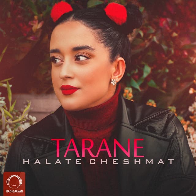 Halate Cheshmat · Tarane