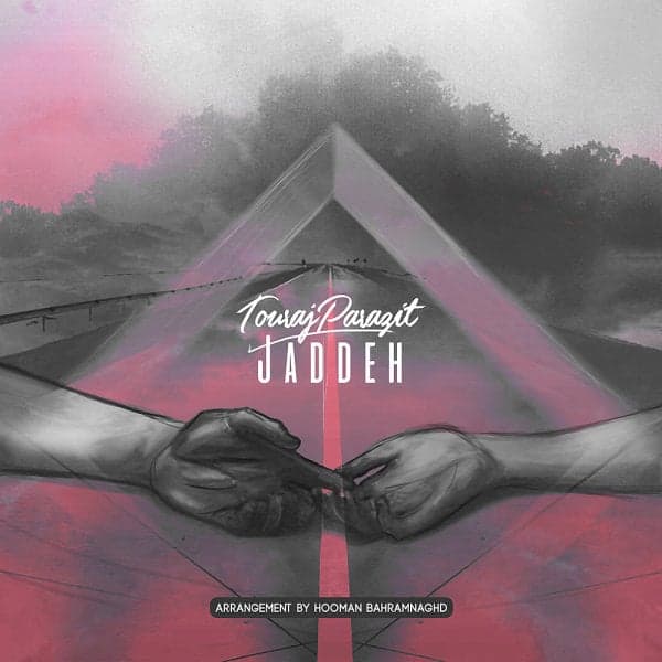Jaddeh · Touraj Parazit