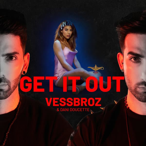 Get It Out · Vessbroz