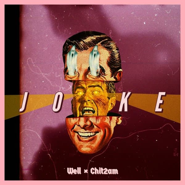 Joke · Well & Chit2am