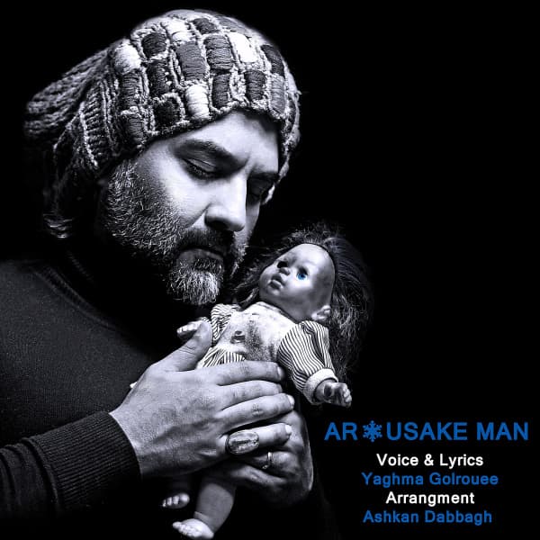 Arousake Man · Yaghma Golrouee