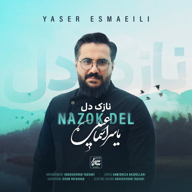 Nazok Del · Yaser Esmaeili